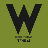 Blind Motive - Tenkai