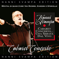 Nanni Svampa - Cabaret Concerto (Ricordi, Canzoni & Storielle)