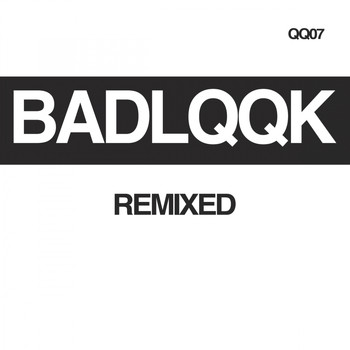 Various Artists - BADLQQK Remixed
