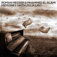 Roman Messer & Mhammed El Alami with Julia Lav - Memories