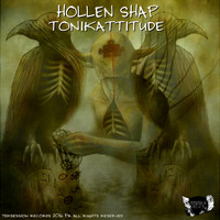 Tonikattitude - Hollen Shap