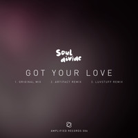 Soul Divide - Got Your Love EP
