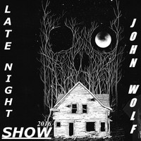 John Wolf - Late Night Show 2016