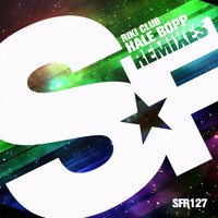 Riki Club - Hale Bopp (Remixes)