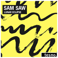 Sam Saw - Lunar Eclipse