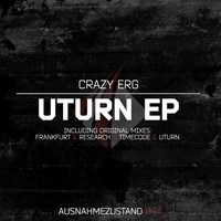 Crazy Erg - Uturn EP