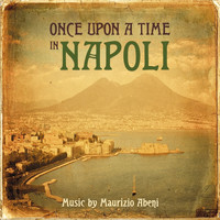 Maurizio Abeni - Once Upon a Time in Napoli