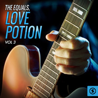 The Equals - Love Potion, Vol. 3