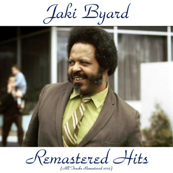 Jaki Byard - Remastered Hits