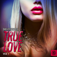 Shelley Fabares - True Love, Vol. 1