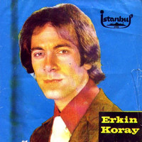 Erkin Koray - Anma Arkadaş (45'lik)