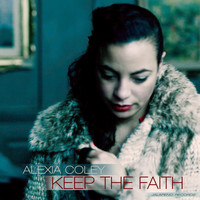 Alexia Coley - Keep the Faith - Single