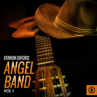 Vernon Oxford - Angel Band, Vol. 1