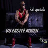 RD Muzik - Ou Excité Mwen