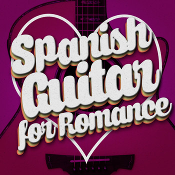Romantica De La Guitarra|Musica Romantica|Romantic Guitar - Spanish Guitar for Romance