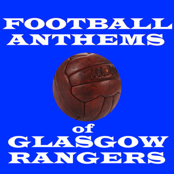 Various Artists - Football Anthems of Rangers