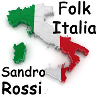 Sandro Rossi - Folk Italia - Sandro Rossi (Explicit)