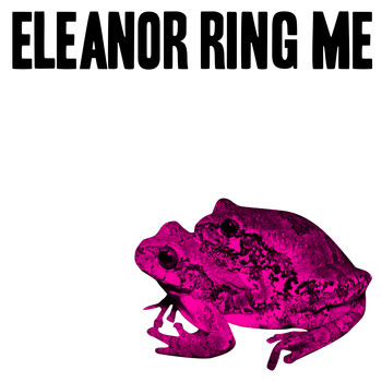 The Jacques - Eleanor Ring Me