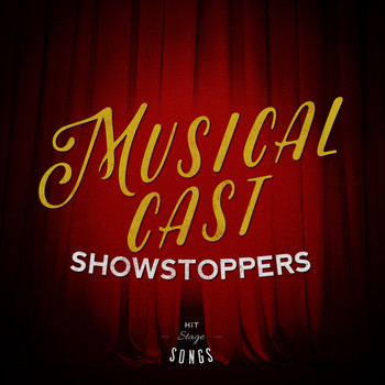 Original Cast - Musical Cast Showstoppers