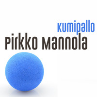 Pirkko Mannola - Kumipallo