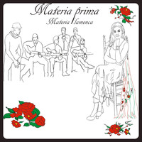Materia Prima - Materia Flamenca