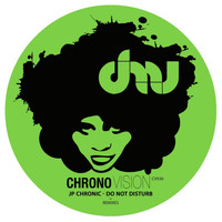JP Chronic - Do Not Disturb