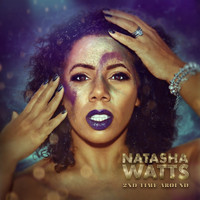 Natasha Watts - 2nd Time Around