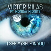 Victor Milas - I See Myself in You