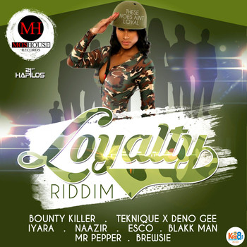 Various Artists - Loyalty Riddim
