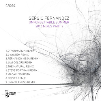 Sergio Fernandez - Unforgettable Summer 2016 Mixes, Pt. 2