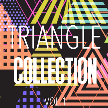 Various Artists - Triangle Collection, Vol. 1 - Best of House and Disco