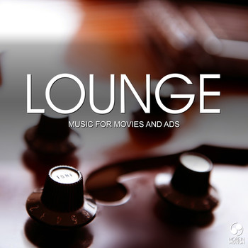 Various Artists - Lounge Music for Movies and Ads