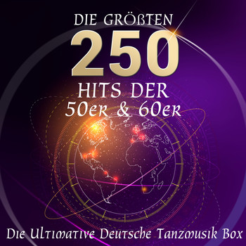 Various Artists - Die ultimative deutsche Tanzmusik Box - Die 250 größten Hits der 50er & 60er
