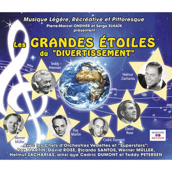 Various Artists - Pierre-Marcel Ondher et Serge Elhaïk présentent: Les grandes étoiles du "Divertissement" (Musique légère, récréative et pittoresque)