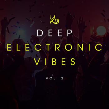 Various Artists - Deep Electronic Vibes, Vol. 2