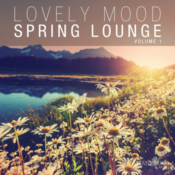 Various Artists - Lovely Mood Spring Lounge, Vol. 1