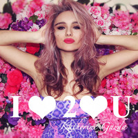 Katherine Gazda - I Love 2 Love You