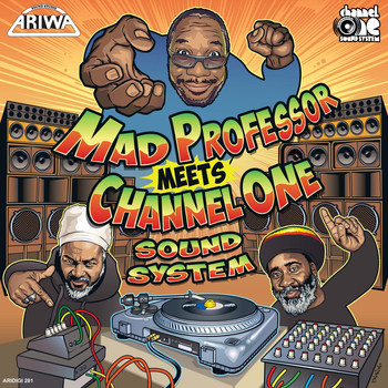 Mad Professor & Channel One - Mad Professor Meets Channel One