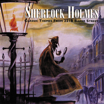 Various Artists - Sherlock Holmes (Classic Themes From 221B Baker Street)