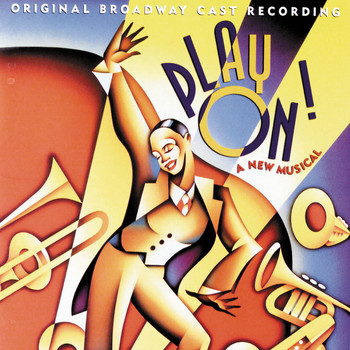 Duke Ellington - Play On! (Original Broadway Cast Recording)