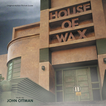 John Ottman - House Of Wax (Original Motion Picture Score)