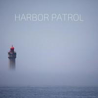 Harbor Patrol - Harbor Patrol