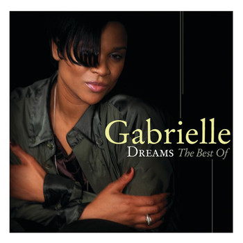 Gabrielle - Gabrielle - Dreams The Best Of