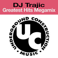DJ Trajic - Greatest Hits Megamix