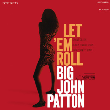 Big John Patton - Let ’Em Roll