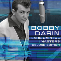 Bobby Darin - Rare Capitol Masters (Deluxe Edition)