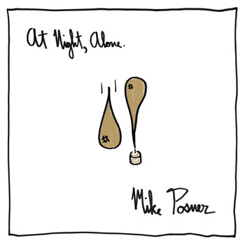 Mike Posner - At Night, Alone. (Explicit)