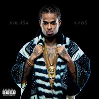 Kalash - Kaos (Explicit)