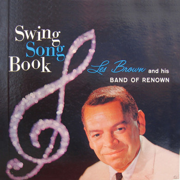 Les Brown - Swing Song Book (Remastered)
