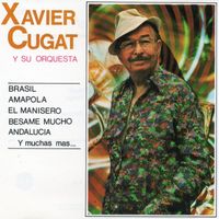 Xavier Cugat y su Orquesta - Brasil (2016 Remasterizado)